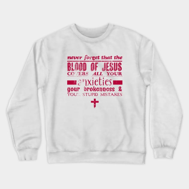 Blood of Jesus Crewneck Sweatshirt by Commykaze